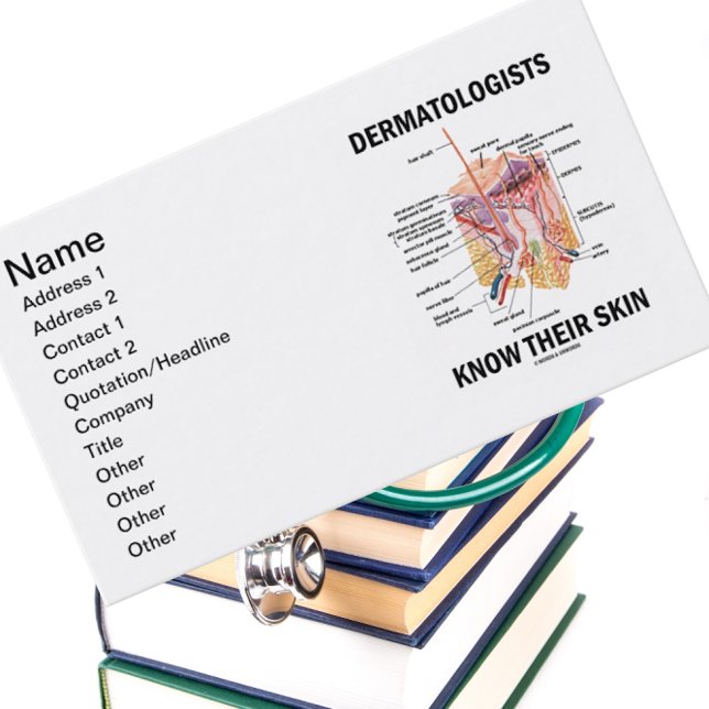 Dermatologists Know Their Skin (Anatomy) Business Card (Business card for any dermatologist)