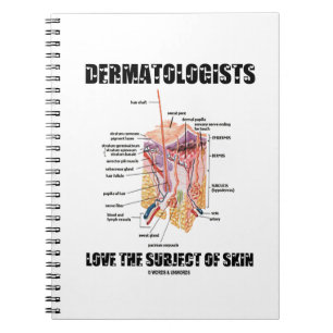 Dermatologists Love The Subject Of Skin Notebook