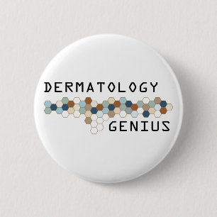 Dermatology Genius 6 Cm Round Badge