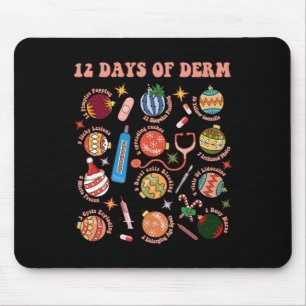 Dermatology Nurse Christmas Bylls 12 Days Of Funny Mouse Mat