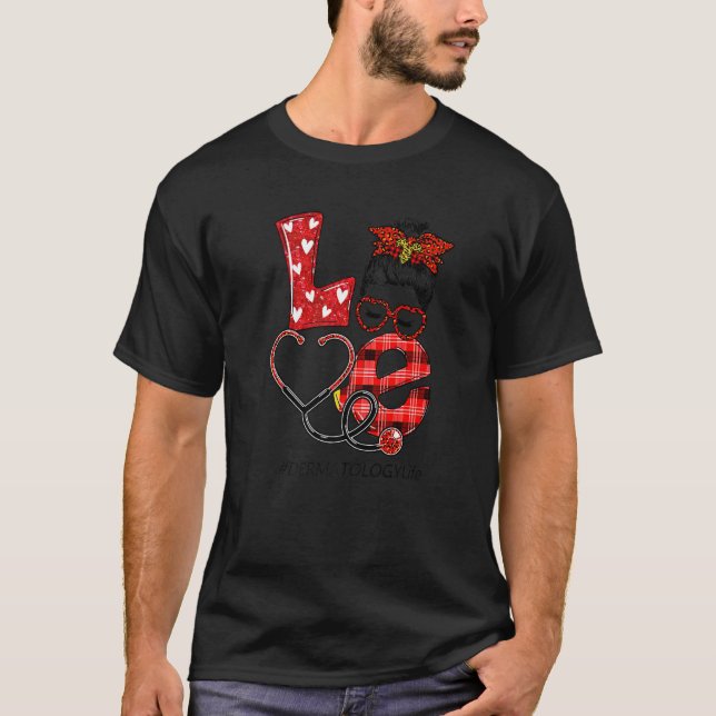 Dermatology Nurse Plaid Leopard Love Heart Messy B T-Shirt (Front)