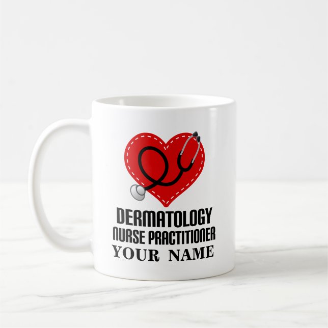 Dermatology Nurse Practitioner Appreciation Gift Coffee Mug (Left)