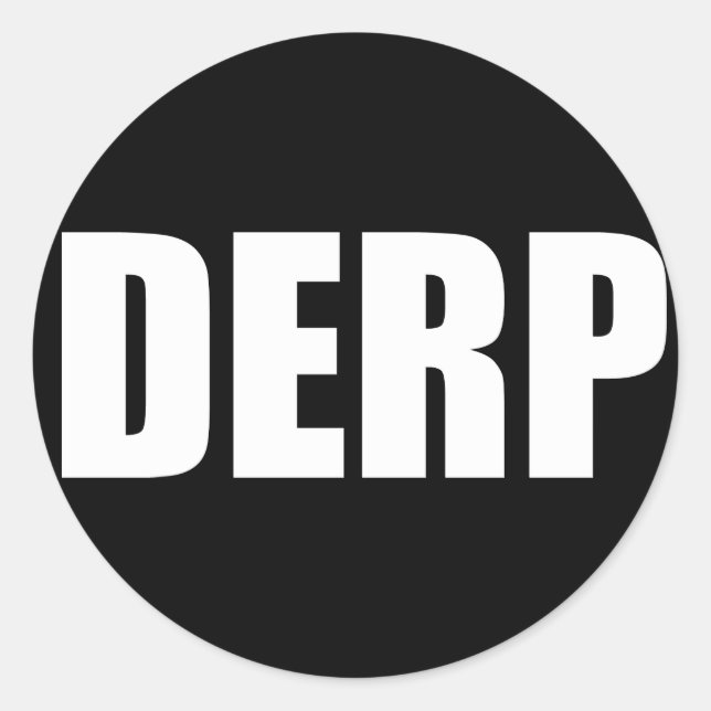 DERP CLASSIC ROUND STICKER (Front)