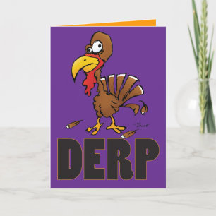 Derp Turkey Cartoon Thanksgiving Card