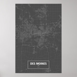 Des Moines, Iowa (white on black) Poster