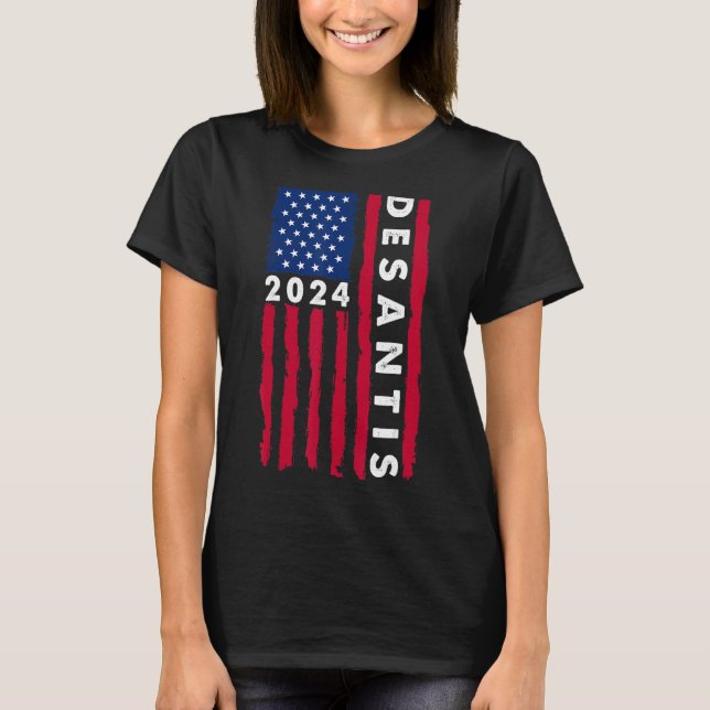 Desantis 2024 Election US Flag T-Shirt (Front)