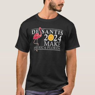 Desantis 2024 Make America Florida Flamingo Orange T-Shirt