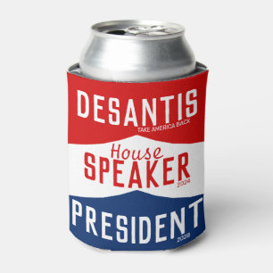 DeSantis 2024 Speaker of the House President 2028 Can Cooler