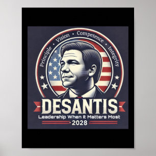Desantis 2028 - Leadership When It S Most Sticker Poster