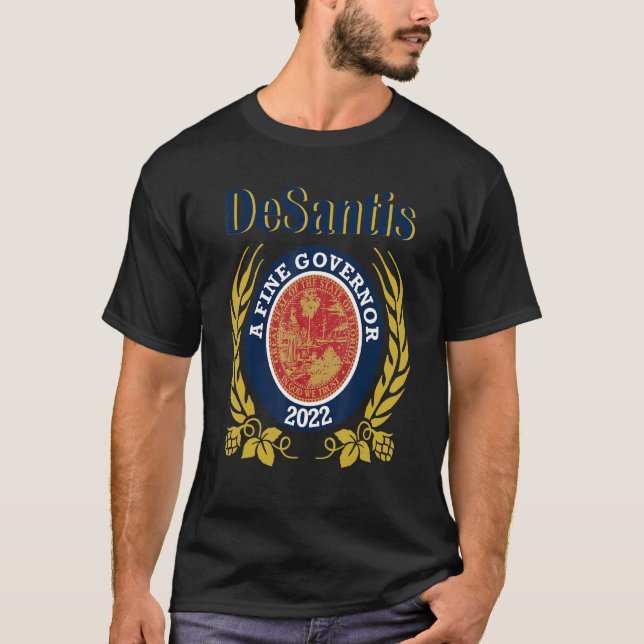 Desantis A Fine Governor 2022 Support Desantis Flo T-Shirt (Front)