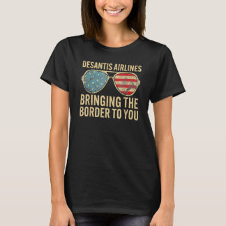 Desantis airlines bringing the border to you Retro T-Shirt