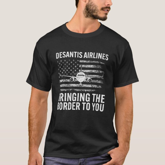 Desantis Airlines Bringing The Border To You Retro T-Shirt (Front)