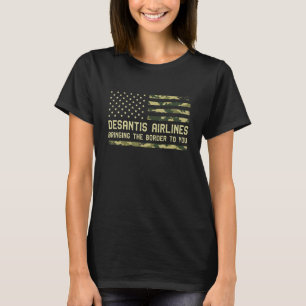 DeSantis Airlines Bringing The Border To You USA C T-Shirt