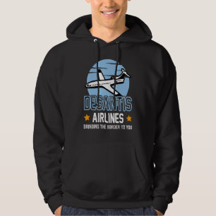 DeSantis Airlines Shirt, Retro Bringing the Border Hoodie