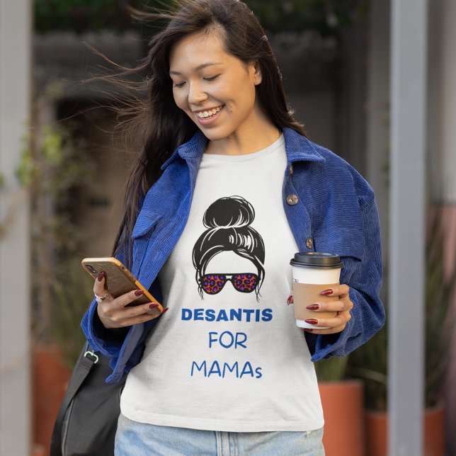 DeSantis For Mama's T-Shirt (DeSantis For Mama's )