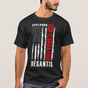 Desantis Governor Keep Florida Free 2024 Election T-Shirt