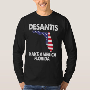 Desantis Make America Florida T-Shirt