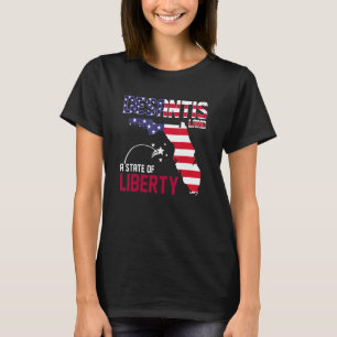 Desantisland State Of Liberty Florida Map Fl Flag  T-Shirt