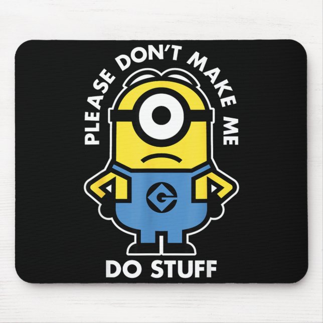 Descable Me Don't Make Me Do Stuff Rtrait  Mouse Mat (Front)