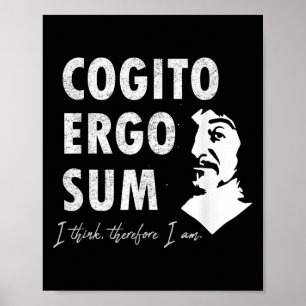 Descartes Cogito Ergo Sum Famous Philosophy Quote Poster