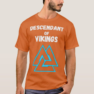Descendant Of Vikings T-Shirt
