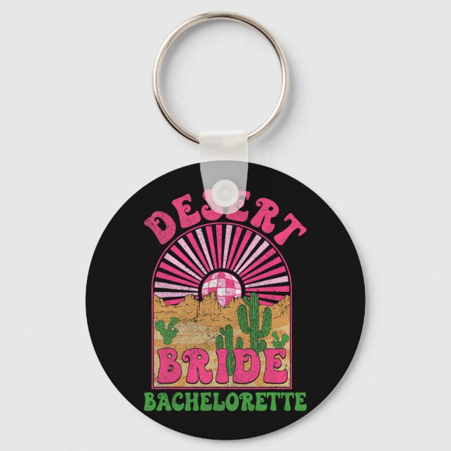 Desert Bride Bachelorette Party Bach Tour Groovy B Key Ring (Front)