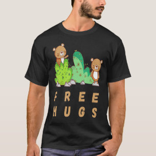 Desert Cactus Plant Teddy Bear Free Hugs Sarcastic T-Shirt