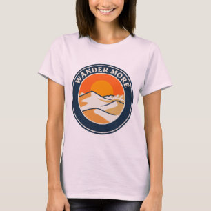 Desert Sand Dunes Shirt Wander More Sunset