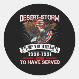 Desert Storm Veteran T Shirt Veteran Proud for Fat Classic Round Sticker