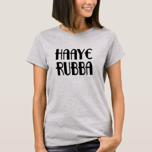 Desi Girl Haaye Rubba India Slang Funny Desi T-Shirt