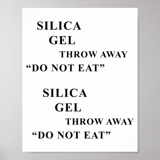Desiccant Silica Gel Throw Away Do Not Eat Funny I Poster (Front)