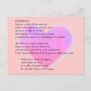 DESIDERATA Changing Heart postcard