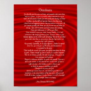 Desiderata "desired things", prose on red poster