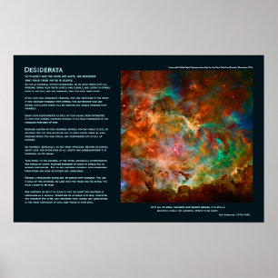 Desiderata Poem - Carina Nebula in Argo Navis Poster