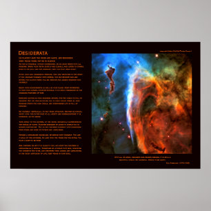 Desiderata Poem - Keyhole Nebula Digitus Impudicus Poster