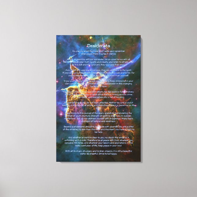Desiderata Poem, Mystic Mountains - Carina Nebula Canvas Print (Front)
