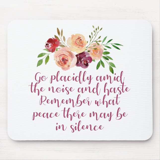 Desiderata Poem Peaceful Meditation Mouse Mat (Front)