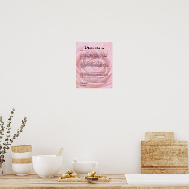 Desiderata Poem Pink Rose Bloom Poster (Kitchen)