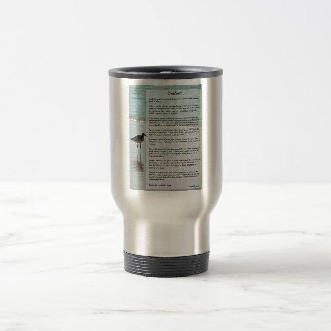 Desiderata Poem - Seagull on the Beach Scene Travel Mug (Center)