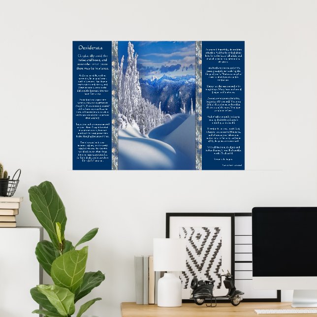 Desiderata Snow Top Mountains Posters (Home Office)