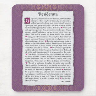 Desiderata - Things desired Mouse Mat