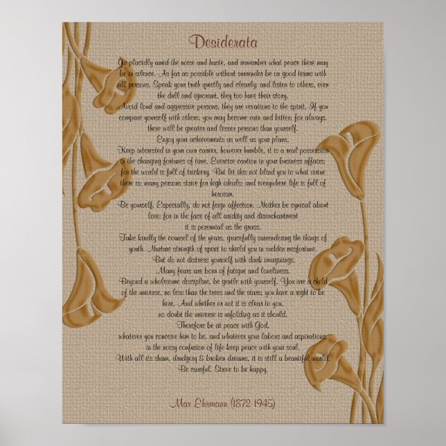 Desiderata with calla lilies poster (Front)