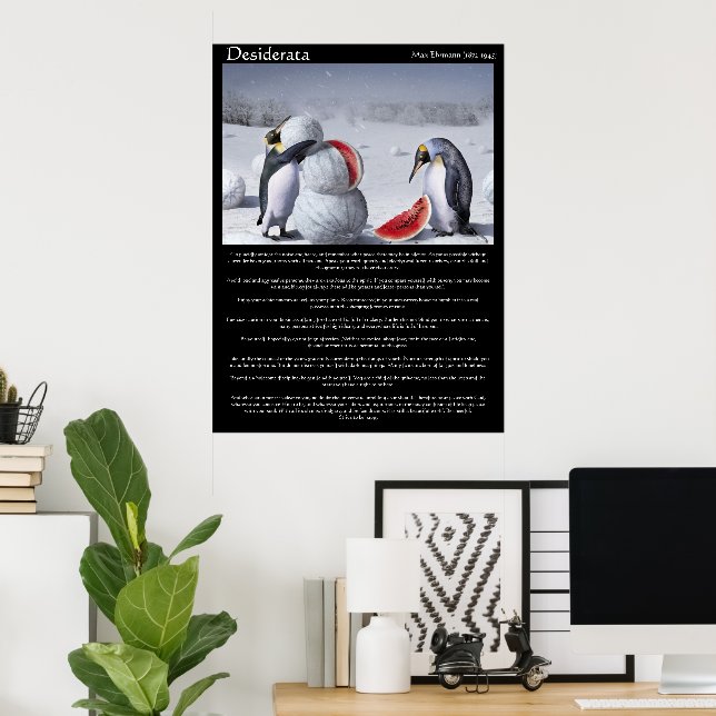 Desiderata with Playful Penguins with watermelon Poster (Home Office)