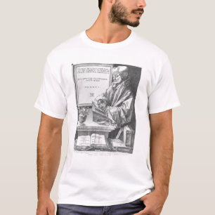 Desiderius Erasmus  of Rotterdam, 1526 T-Shirt