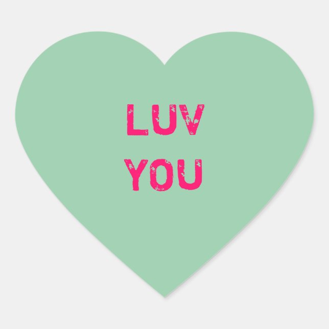 Design a Green Conversation Heart Sticker (Front)