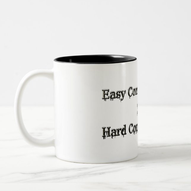 Design About Easy Work And Hard Work Relationship  Two-Tone Coffee Mug (Left)