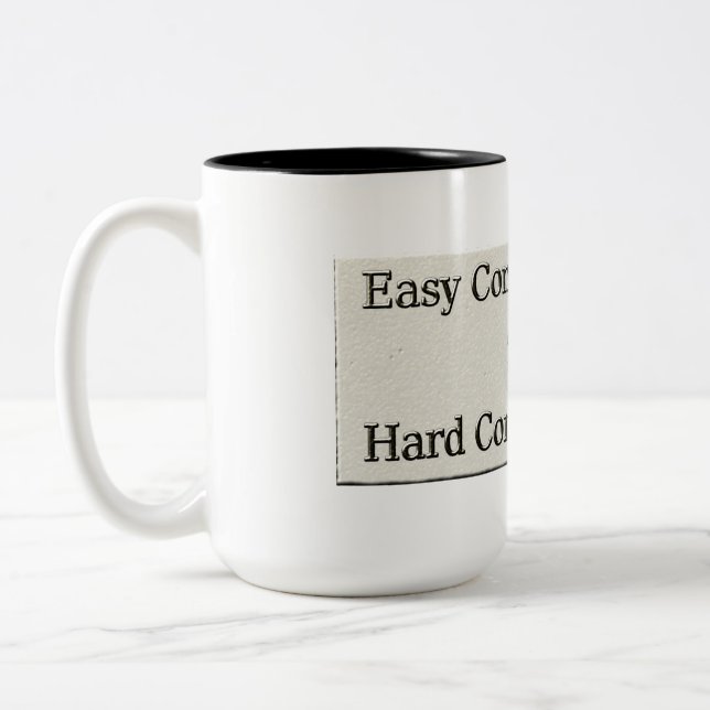 Design About Easy Work And Hard Work Relationship  Two-Tone Coffee Mug (Left)
