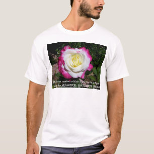 Design and creation of this Rose in it's origin... T-Shirt