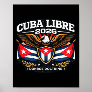 Design Cuba Cuba Libre Donroe Doctrine Poster
