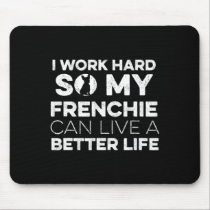 Design For A French Bulldog Owner 1  Mouse Mat